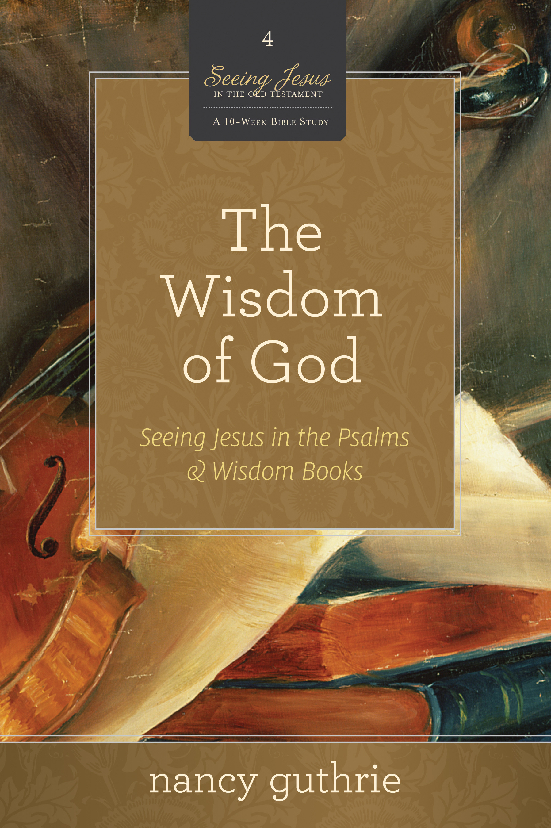 The Wisdom of God By Nancy Guthrie (Paperback) 9781433526329