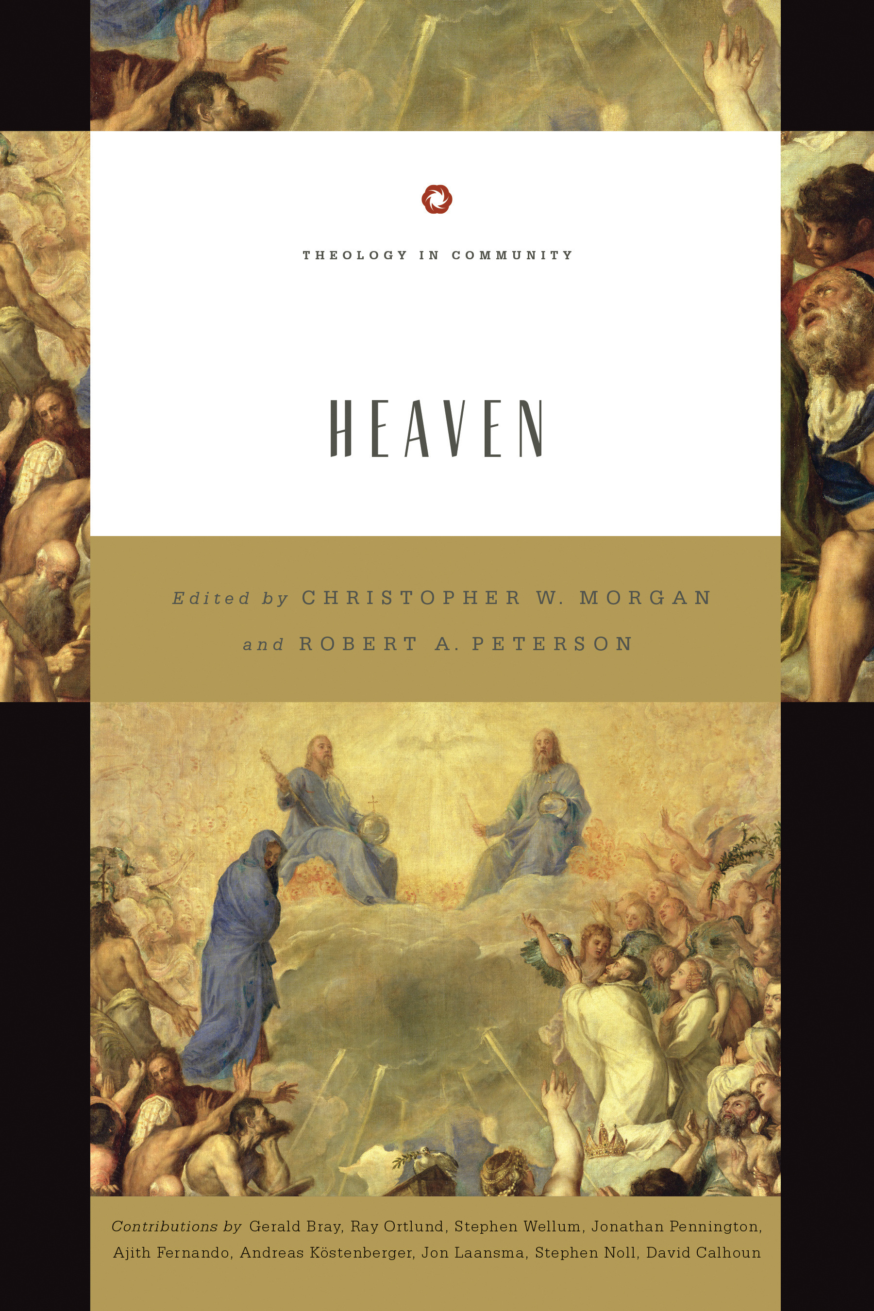 Heaven By Christopher W Morgan Robert A Peterson Raymond (Paperback)