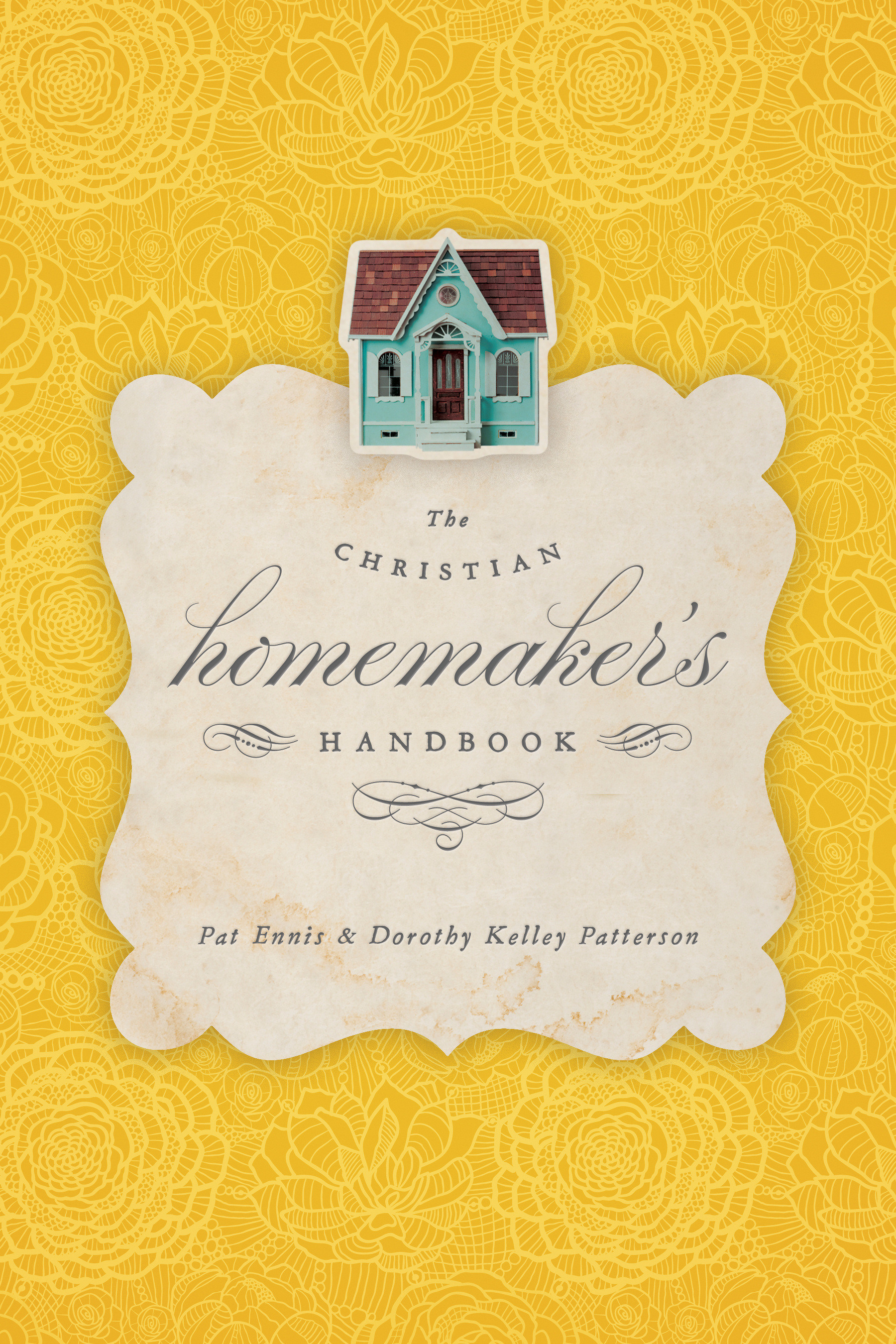 The Christian Homemakers Handbook (Paperback) 9781433528385