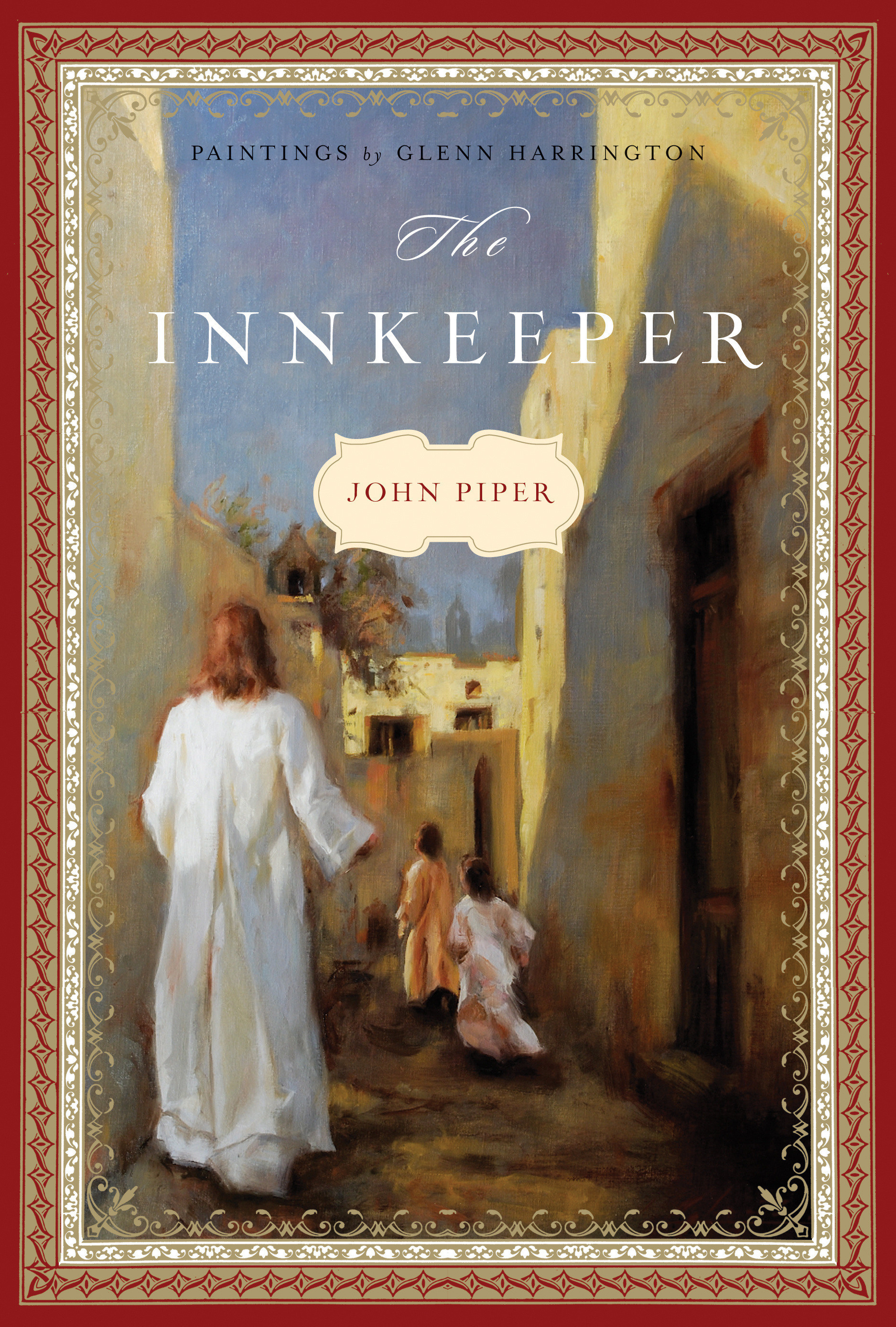 The Innkeeper By John Piper (Hardback) 9781433530258