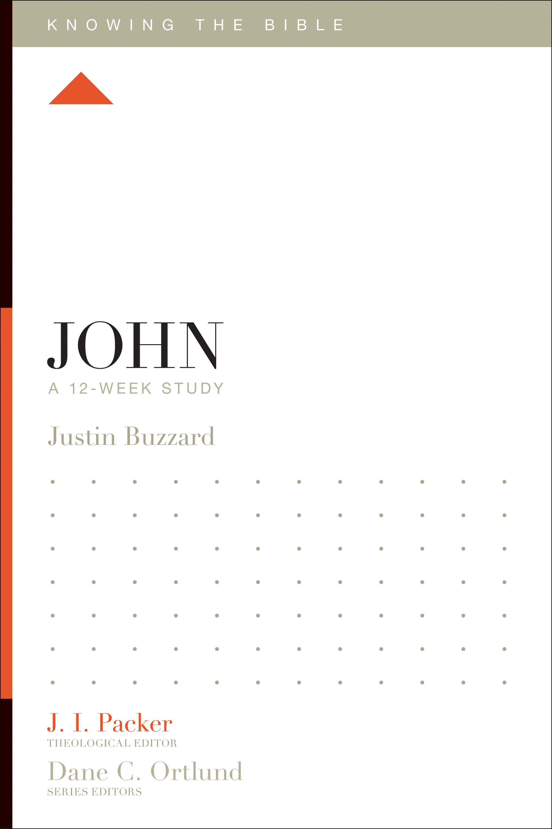 John A 12-Week Study (Paperback) 9781433534522