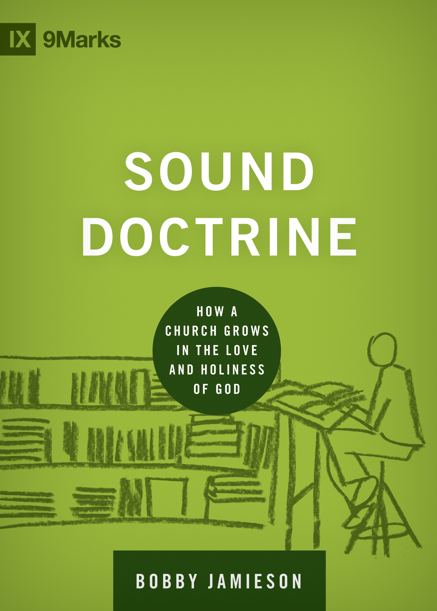 Sound Doctrine By Bobby Jamieson (Hardback) 9781433535895