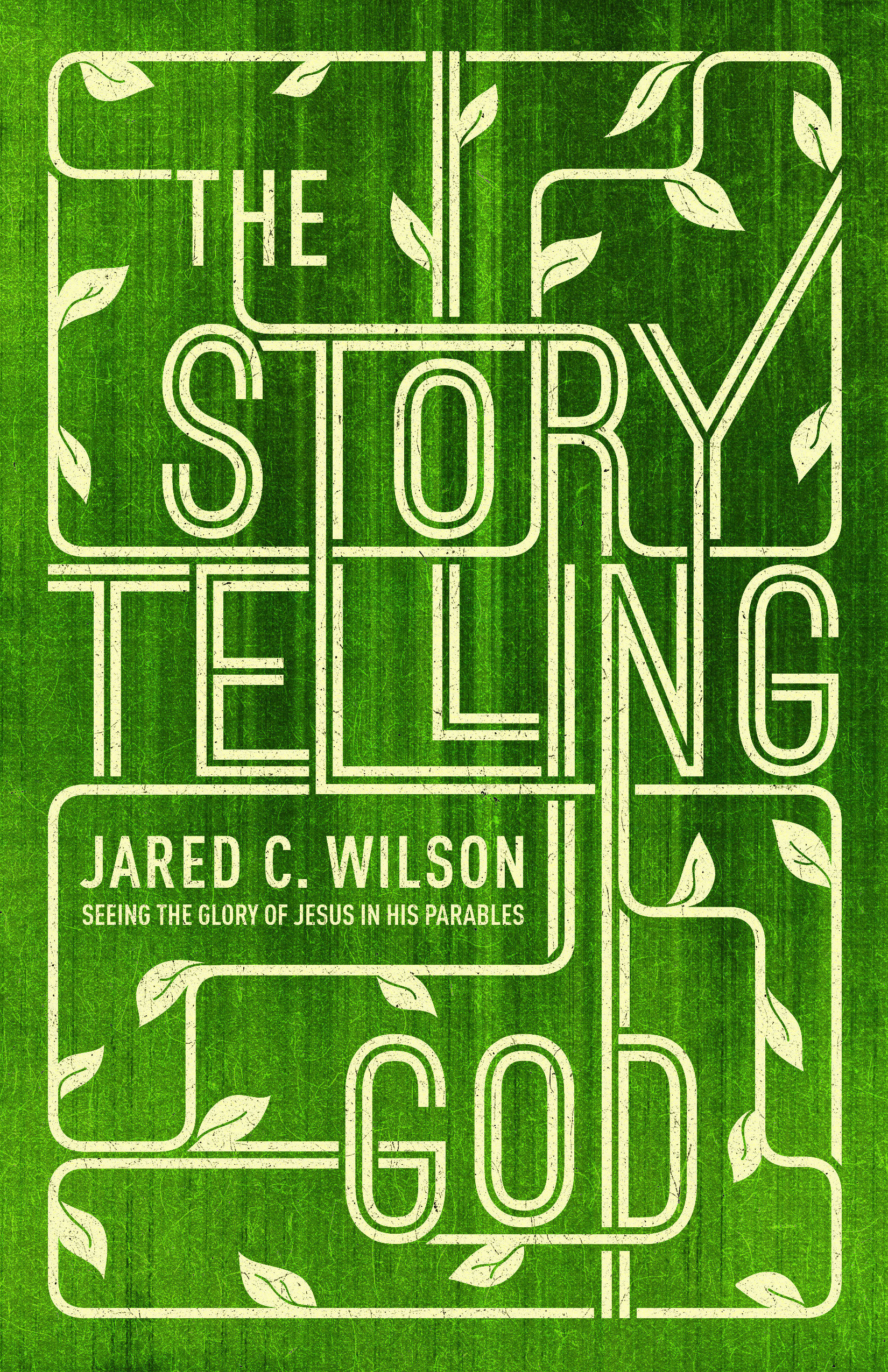 The Storytelling God By Jared C Wilson (Paperback) 9781433536687