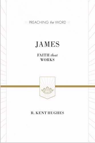 James By R Kent Hughes (Hardback) 9781433538469