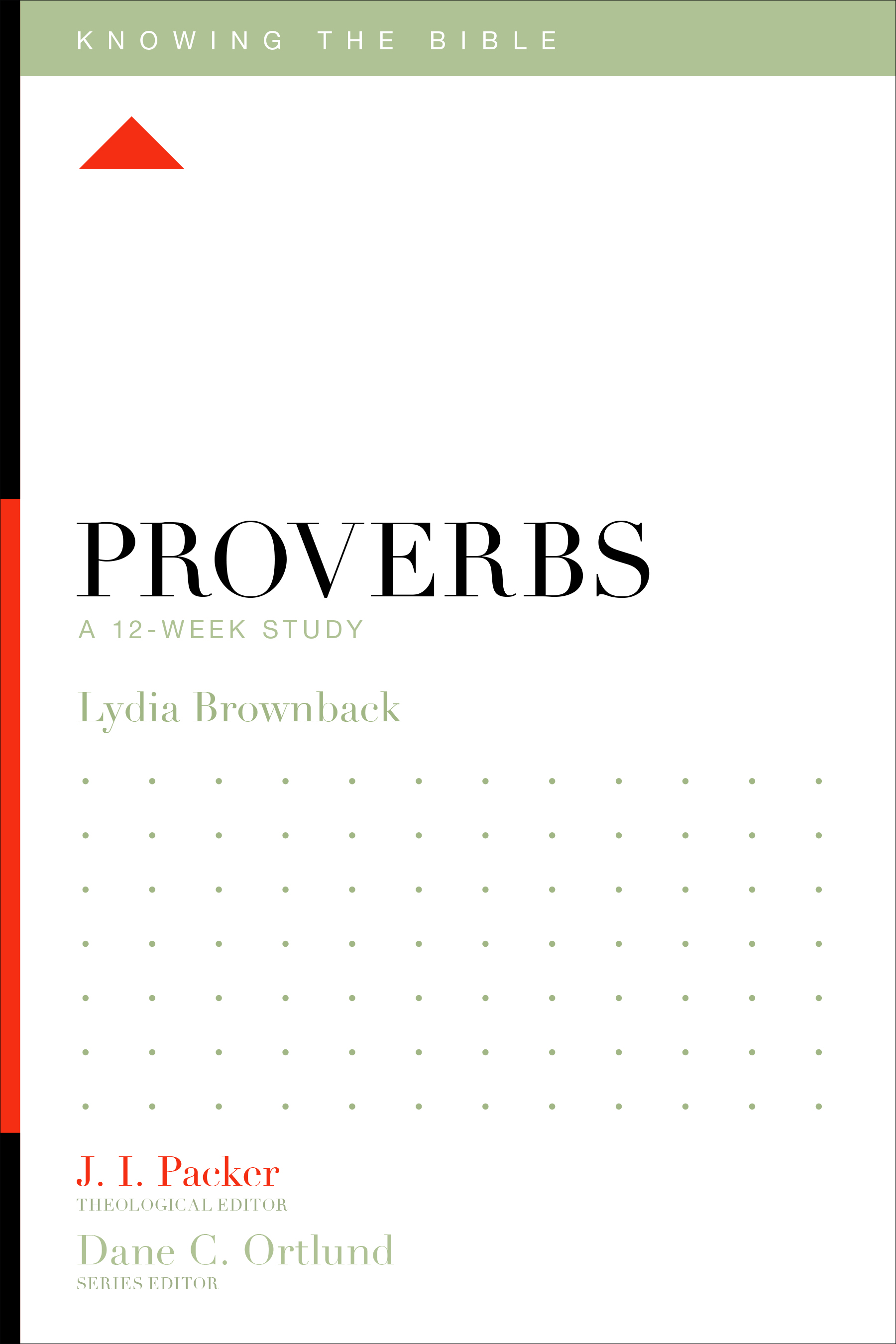 Proverbs By Lydia Brownback (Paperback) 9781433540226