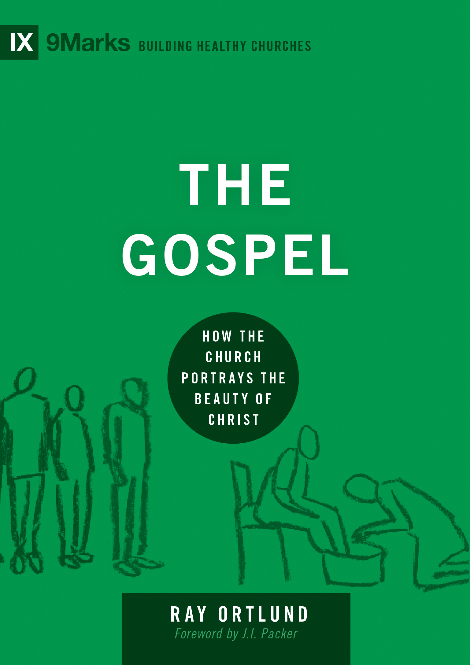 The Gospel By Raymond C Ortlund (Hardback) 9781433540837