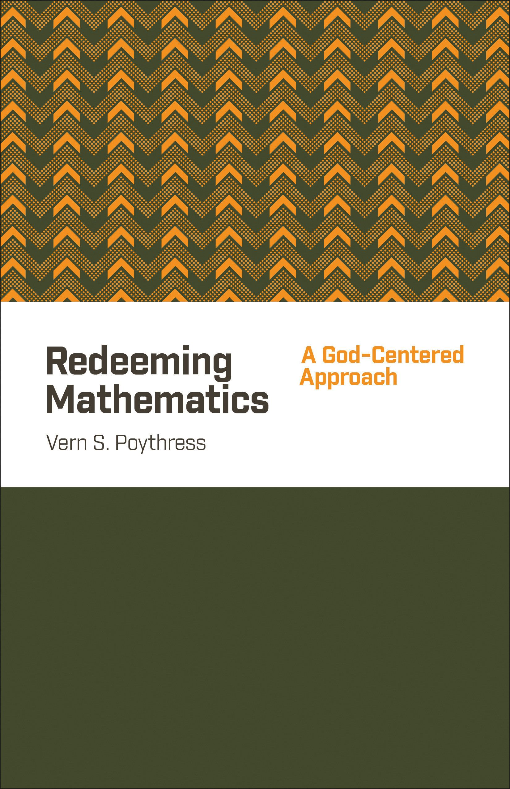 Redeeming Mathematics By Vern S Poythress (Paperback) 9781433541100