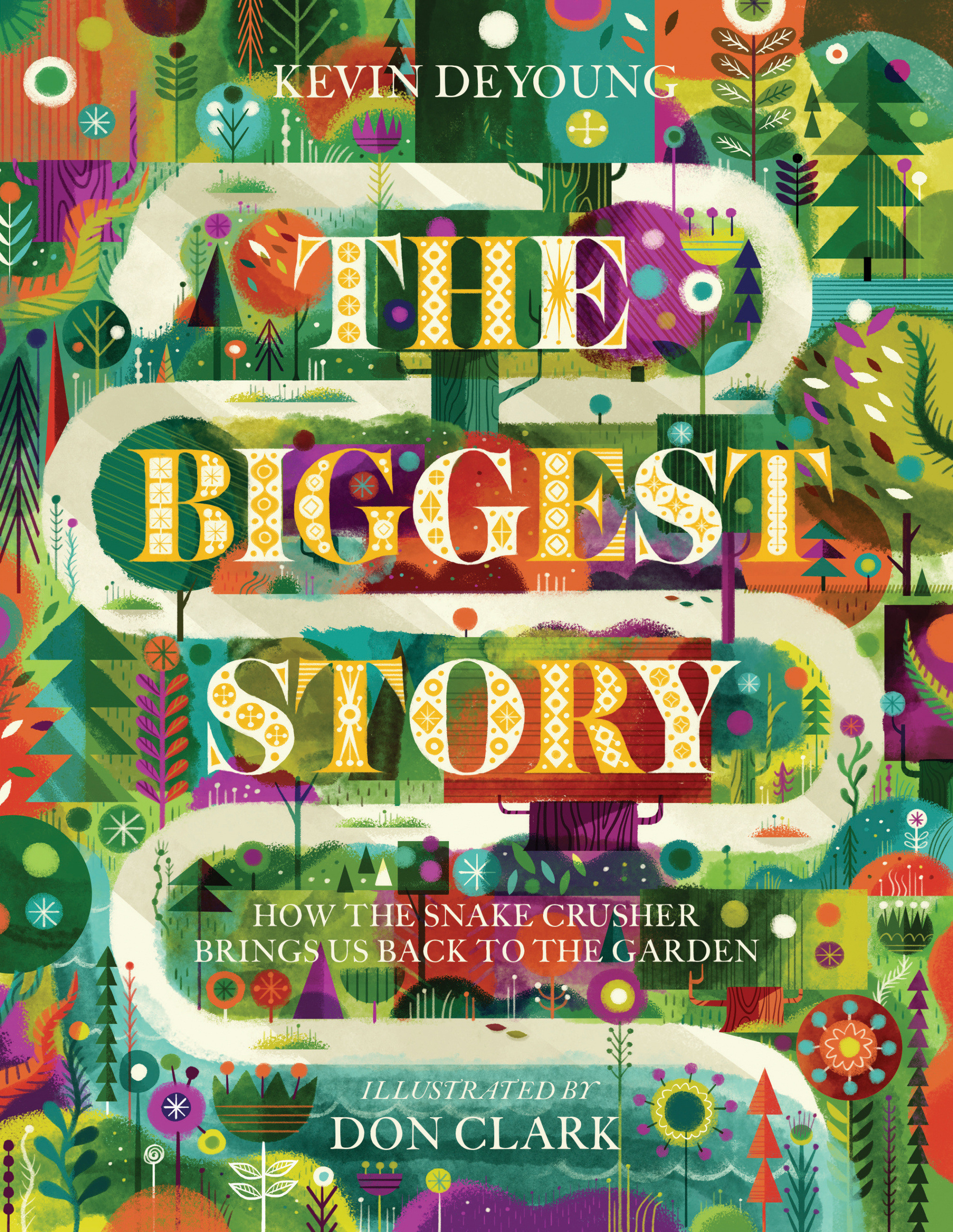 The Biggest Story By Kevin De Young Don Clark (Hardback) 9781433542442