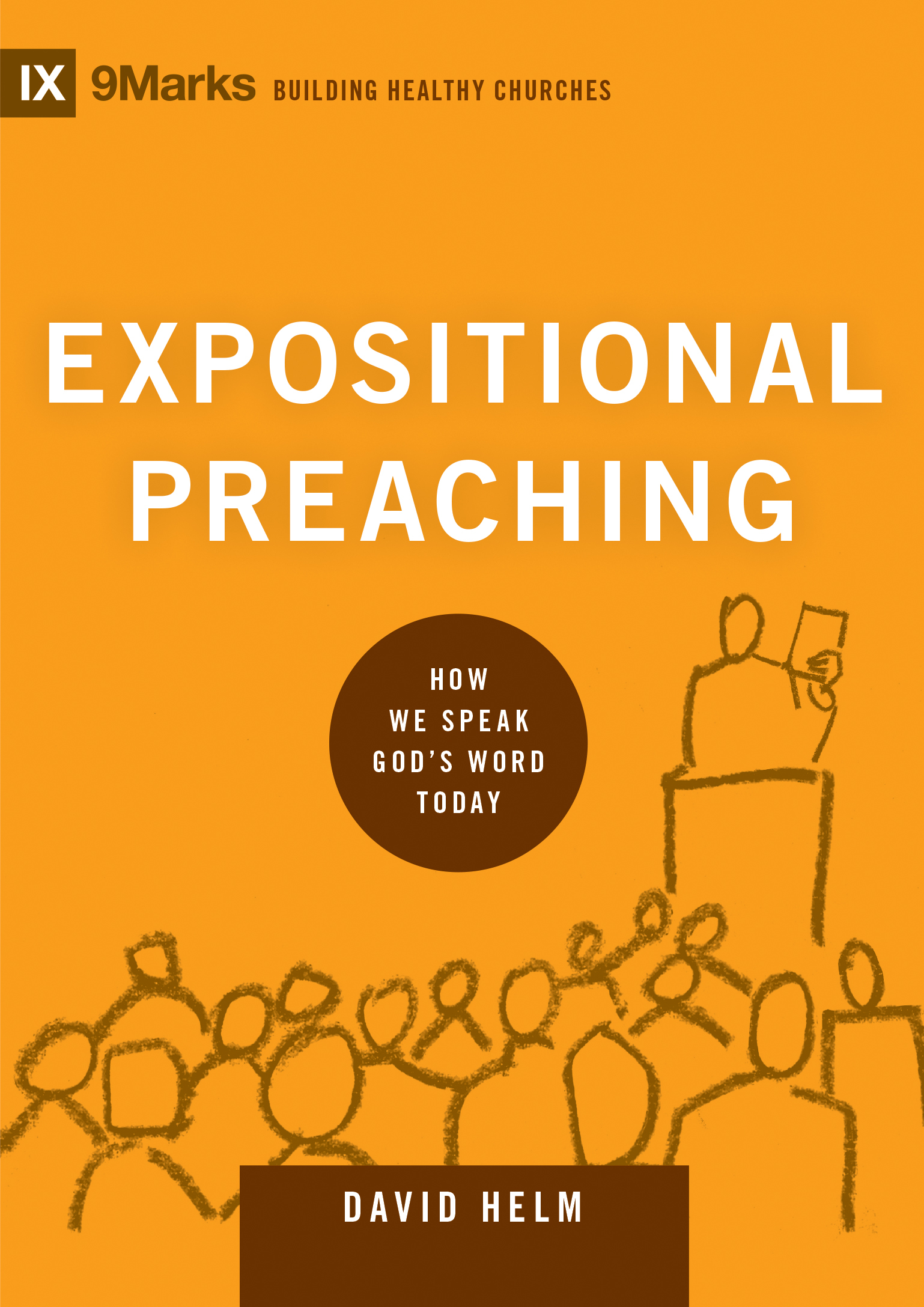 Expositional Preaching By David R Helm (Hardback) 9781433543135