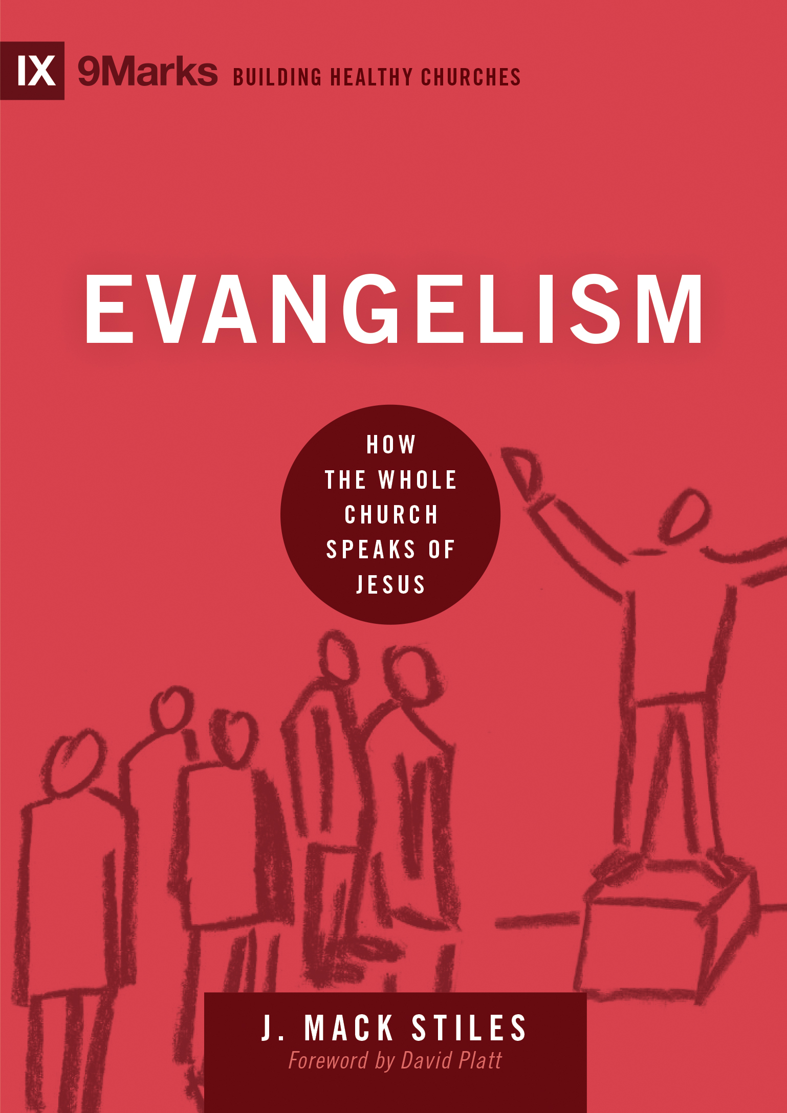 Evangelism By J Mack Stiles (Hardback) 9781433544651