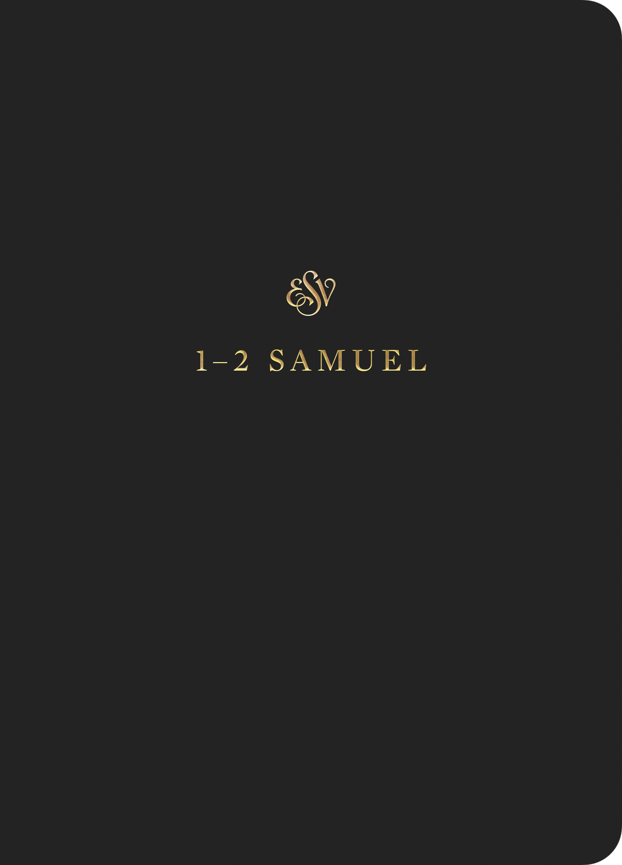 ESV Scripture Journal 1-2 Samuel By Crossway Bibles (Paperback)