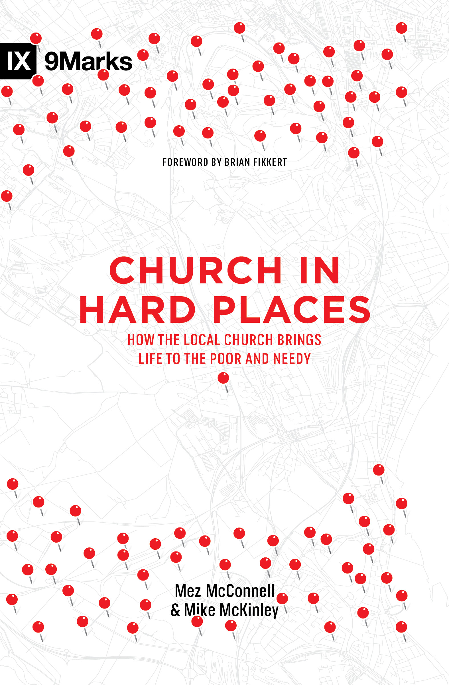 Church in Hard Places By Mez Mc Connell Mike Mc Kinley and Brian Fikkert