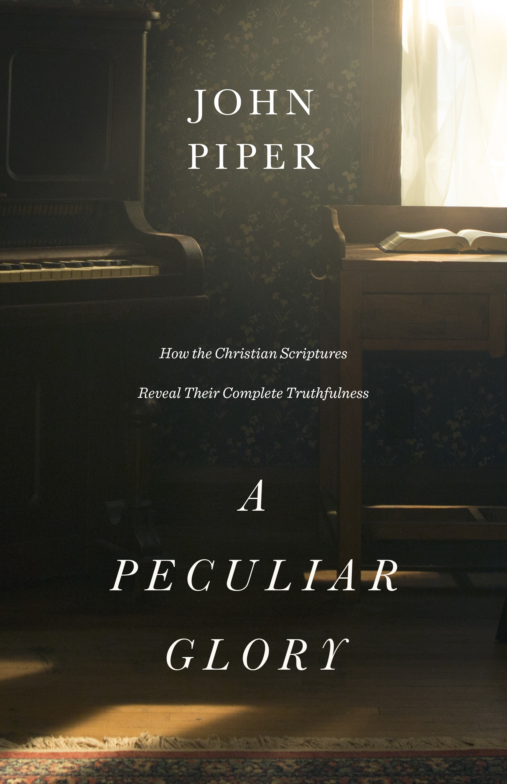 A Peculiar Glory By Piper John (Paperback) 9781433552632