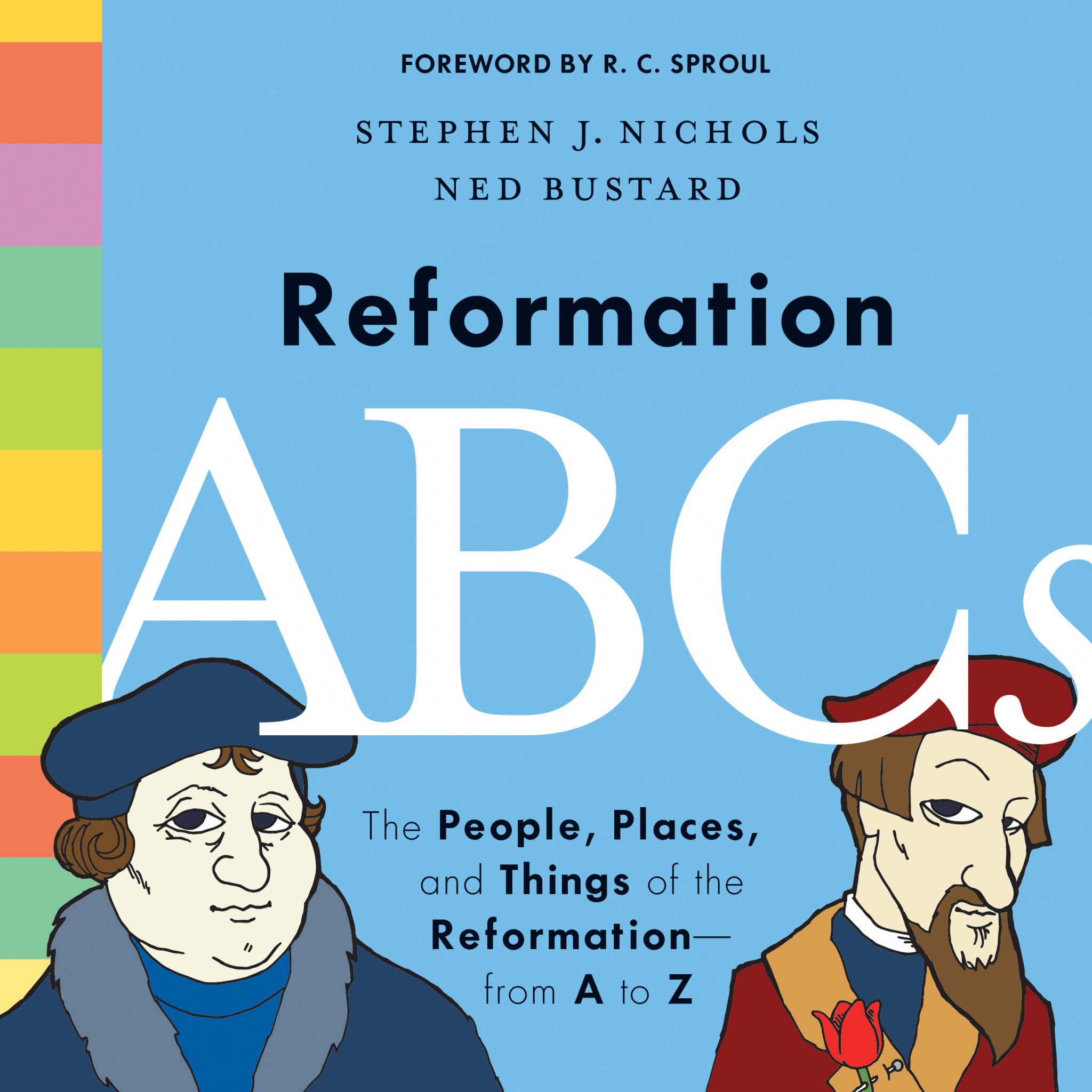 Reformation ABCs By Stephen J Nichols (Hardback) 9781433552823