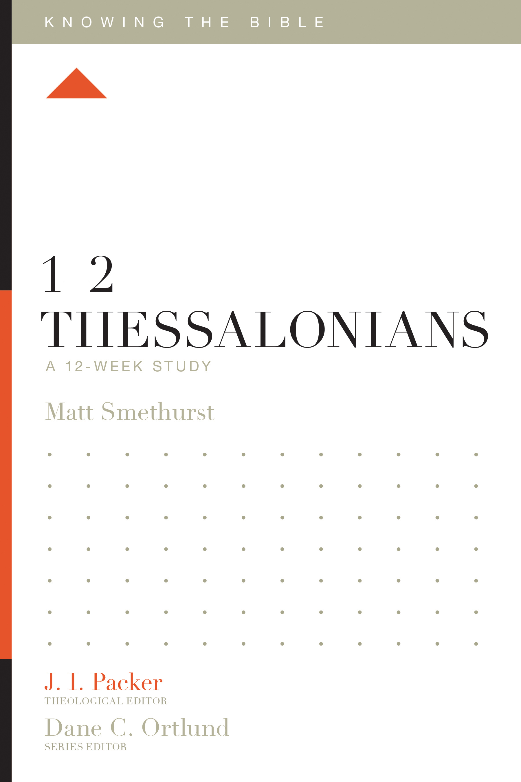 1-2 Thessalonians By Smethurst Matthew Packer J (Paperback)