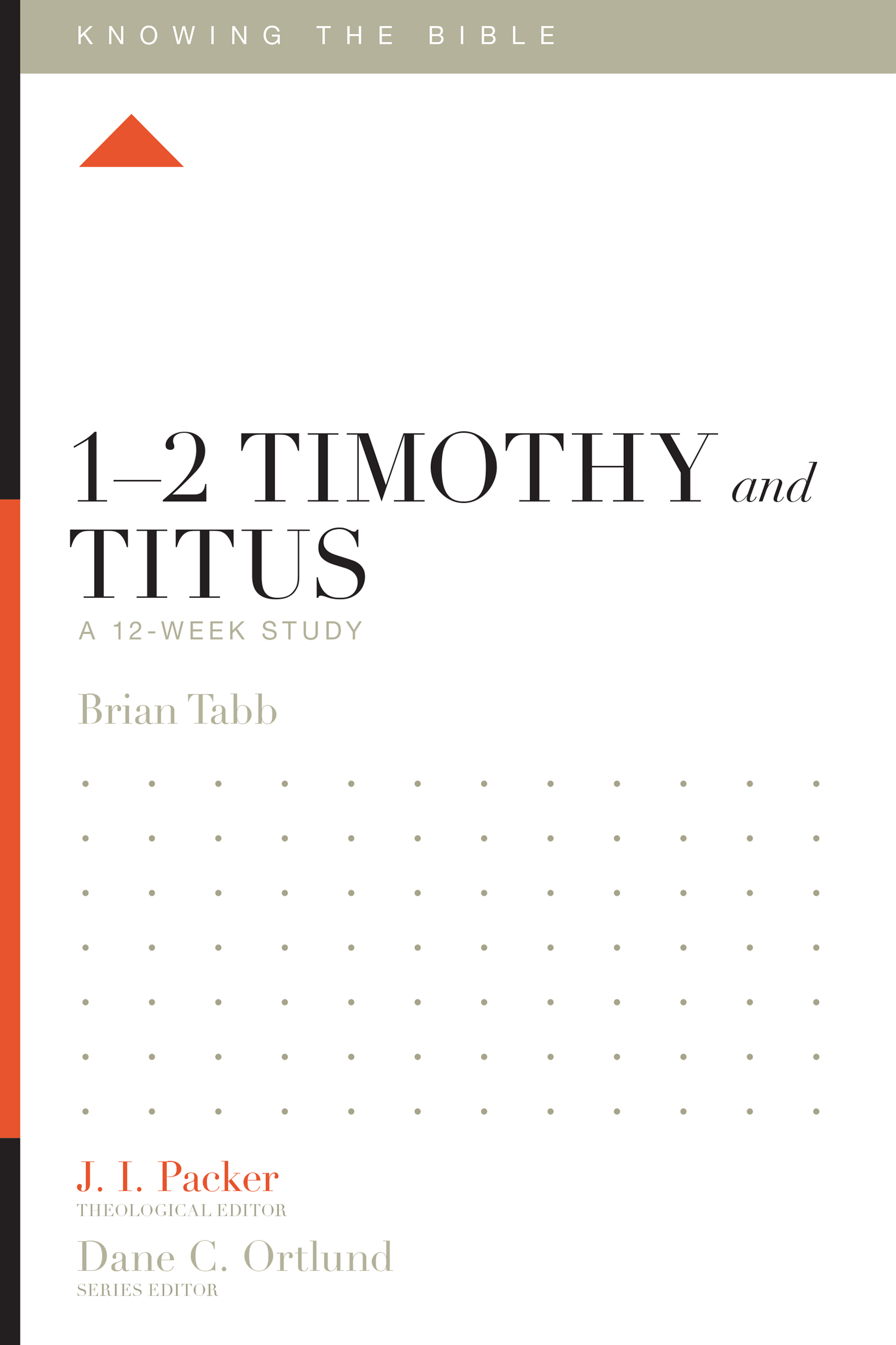 1–2 Timothy and Titus