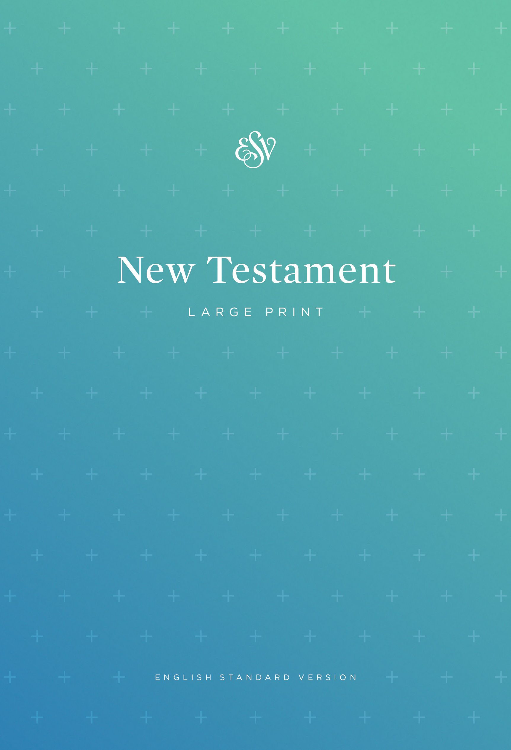 ESV Outreach New Testament Large Print Paperback By Crossway Bibles