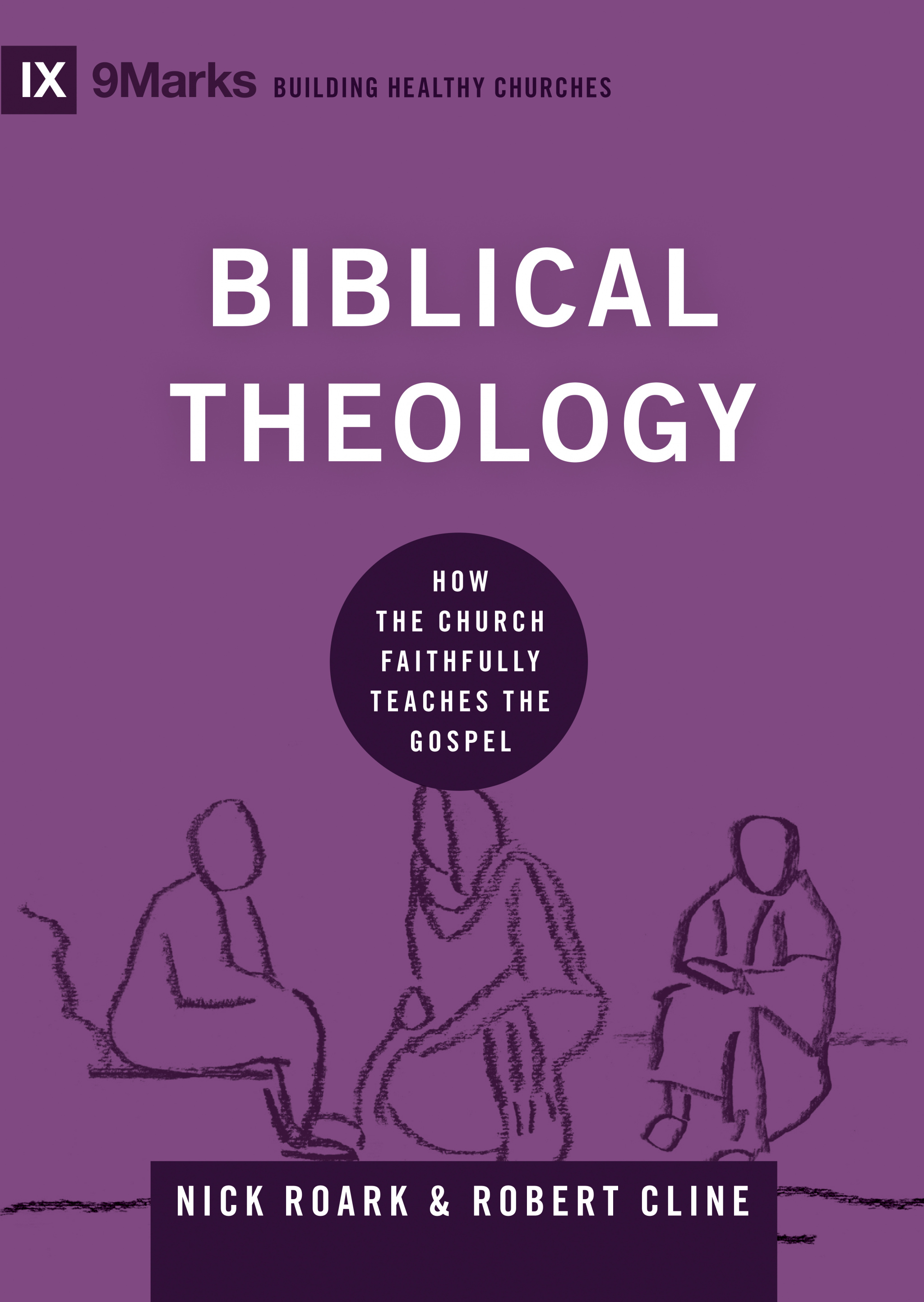 Biblical Theology By Roark Nick Cline Robert (Hardback) 9781433556067