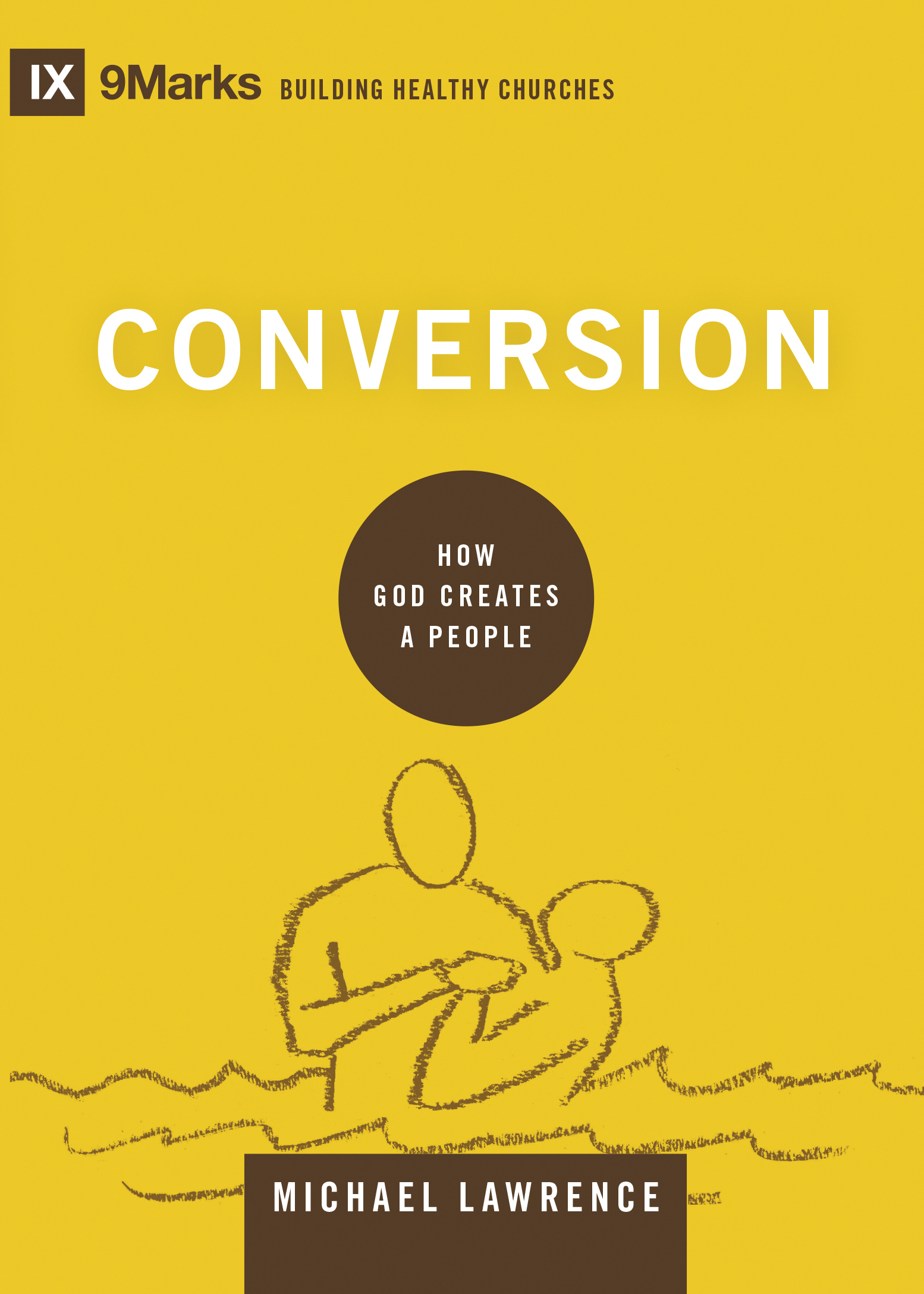 Conversion By Lawrence Michael Schreiner (Hardback) 9781433556494