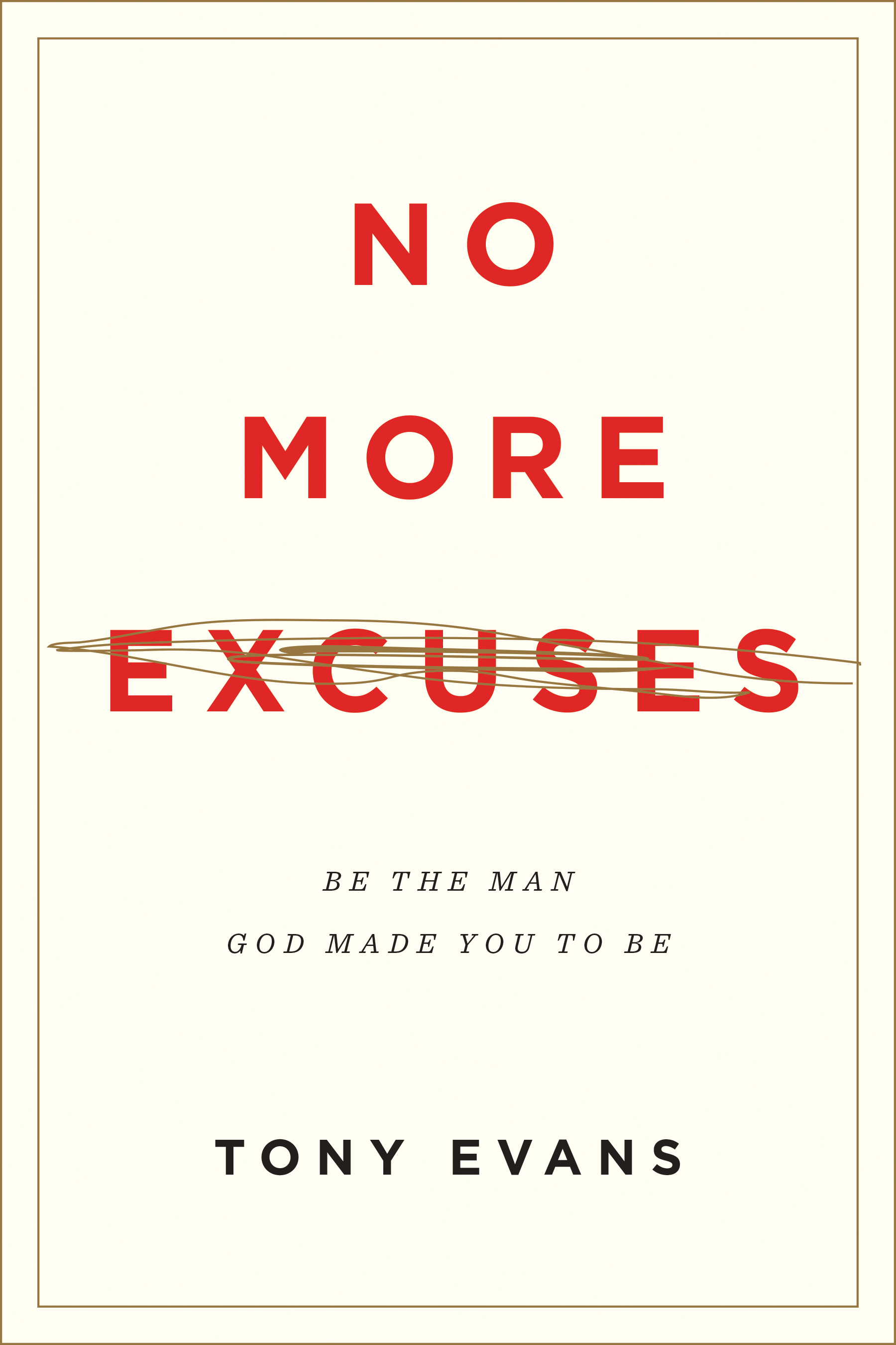 No More Excuses By Evans Tony (Paperback) 9781433556593