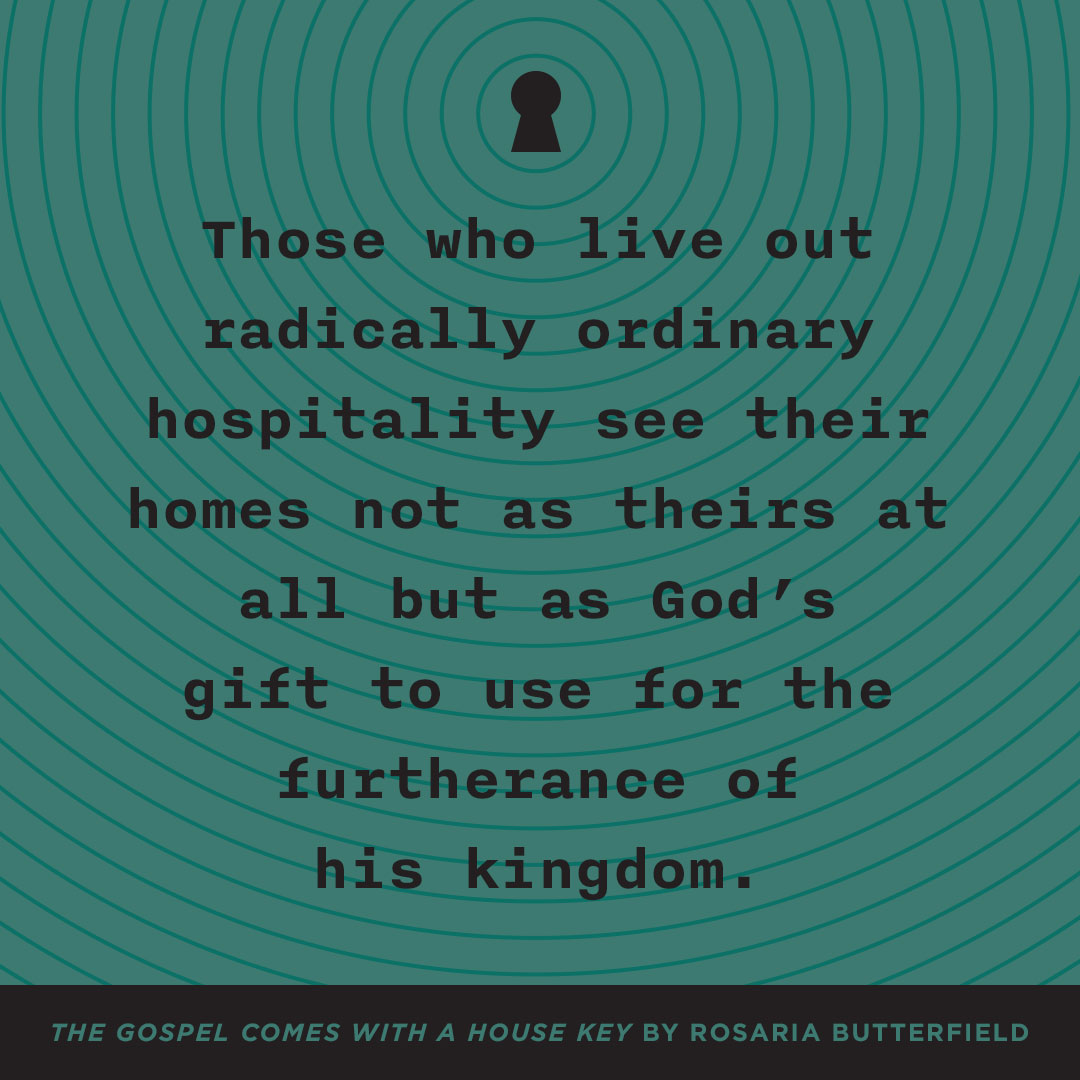 The Gospel Comes With A House Key By Rosaria Butterfield At Eden