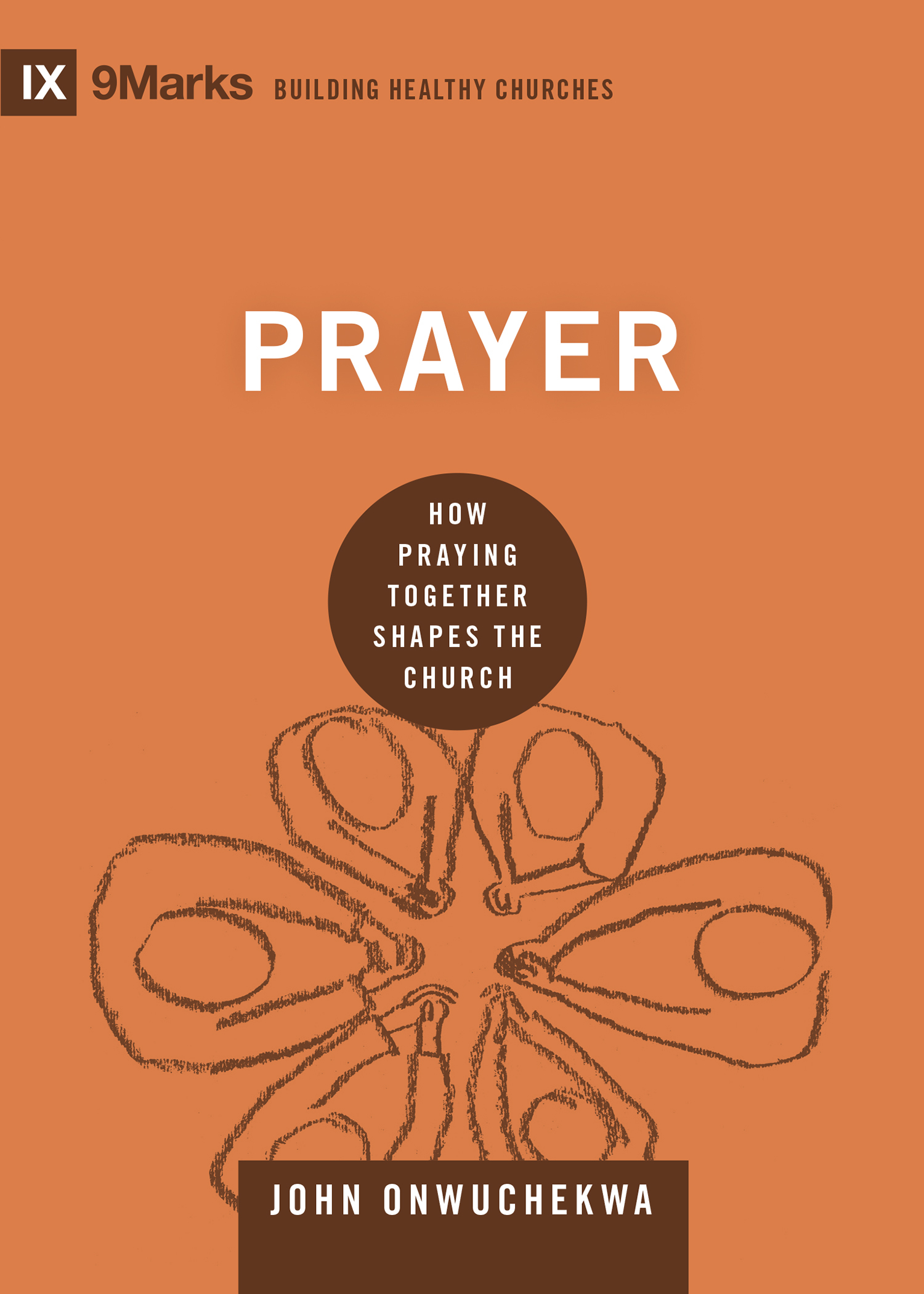 Prayer By John Onwuchekwa (Hardback) 9781433559471