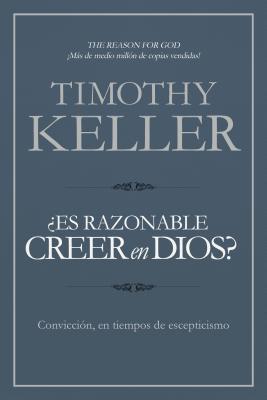 Es razonable creer en Dios By Keller Timothy (Paperback) 9781433644979