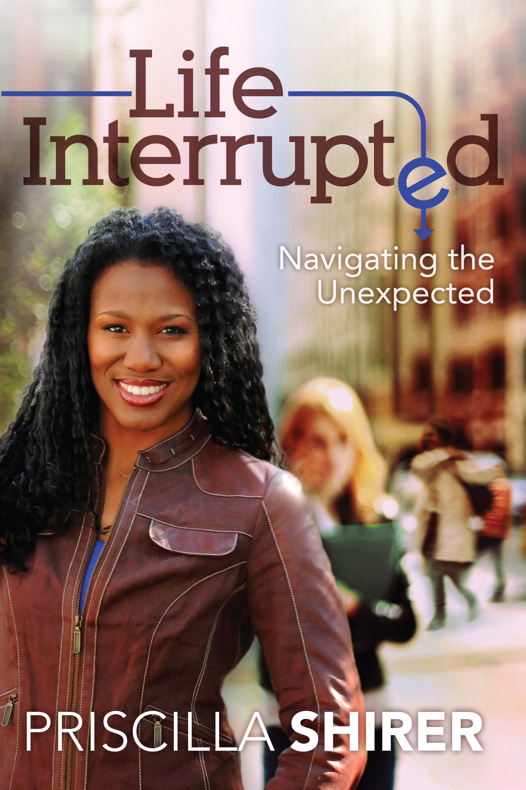 Life Interrupted By Priscilla Shirer (Paperback) 9781433670459