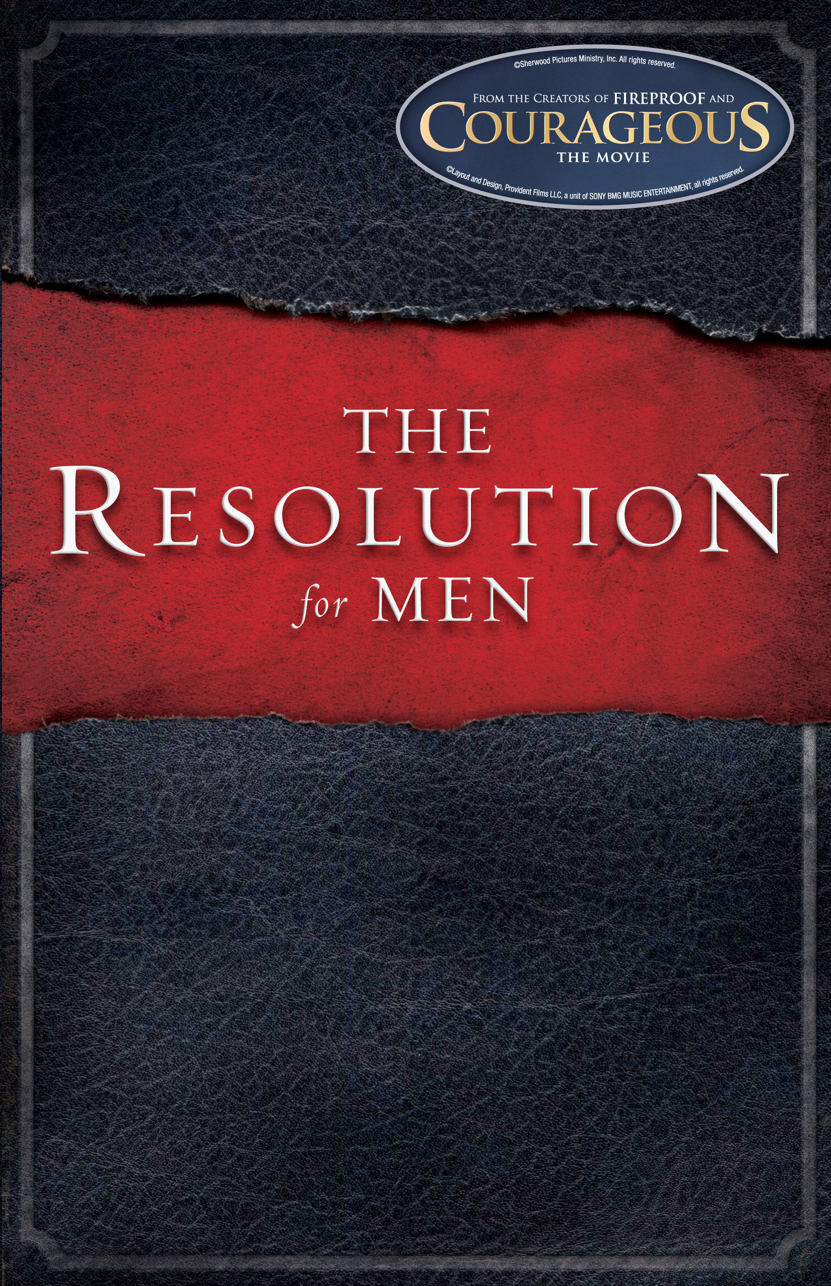 Resolution For Men By Alex Kendrick Randy Alcorn Stephen Kendrick