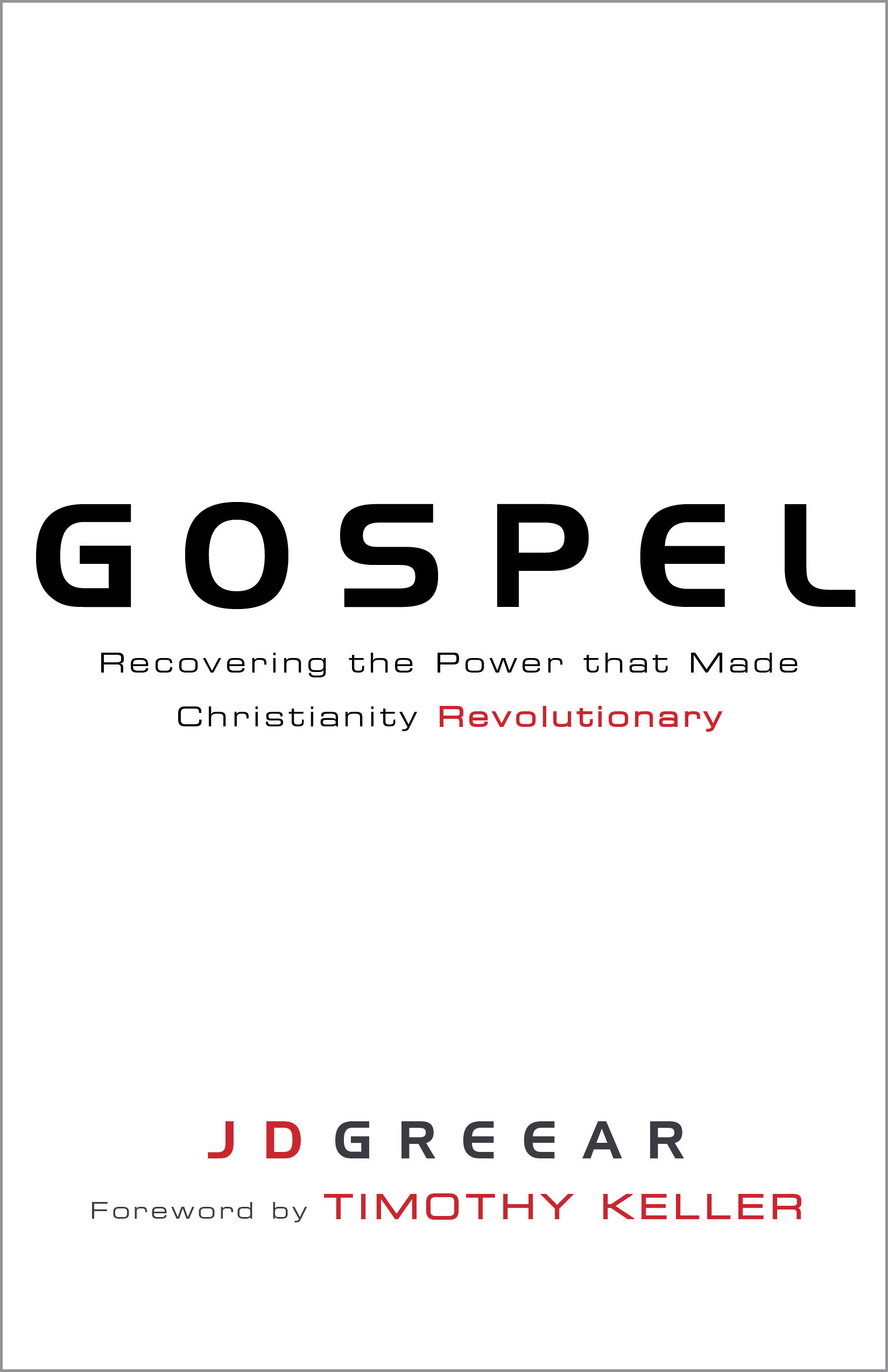 Gospel By J D Greear (Paperback) 9781433673122