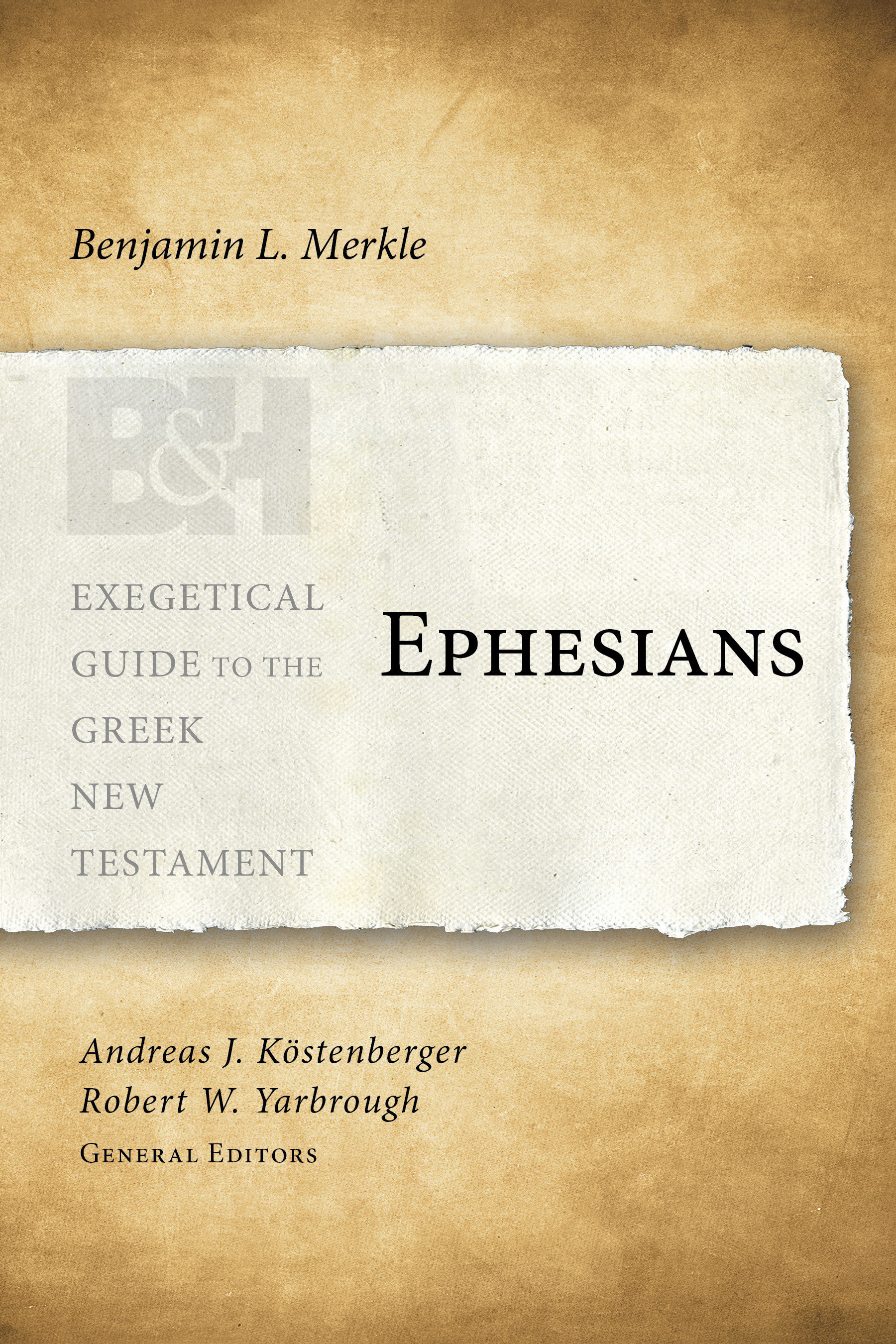 Ephesians By Merkle Benjamin R (Paperback) 9781433676116