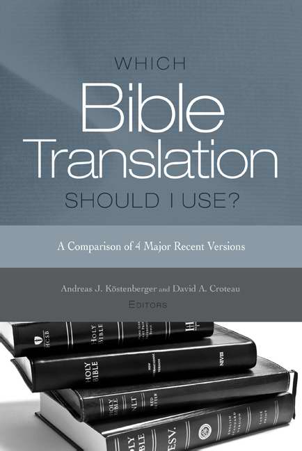 Which Bible Translation Should I Use By Andreas J K stenberger