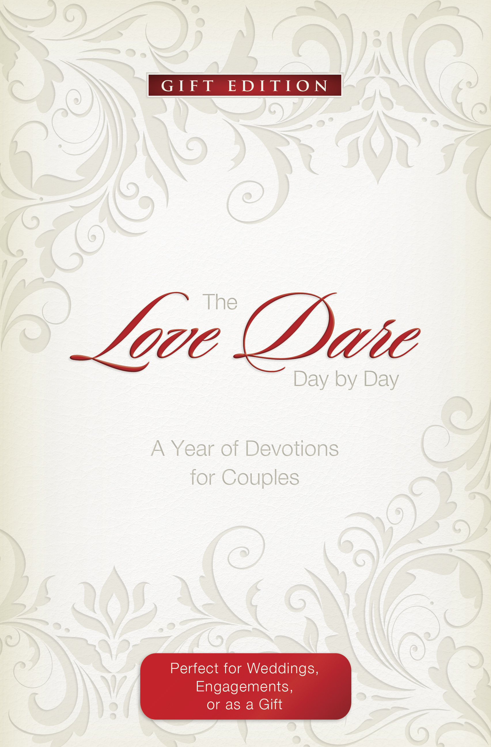 Love Dare Day By Day Gift Edition By Alex Kendrick Stephen Kendrick