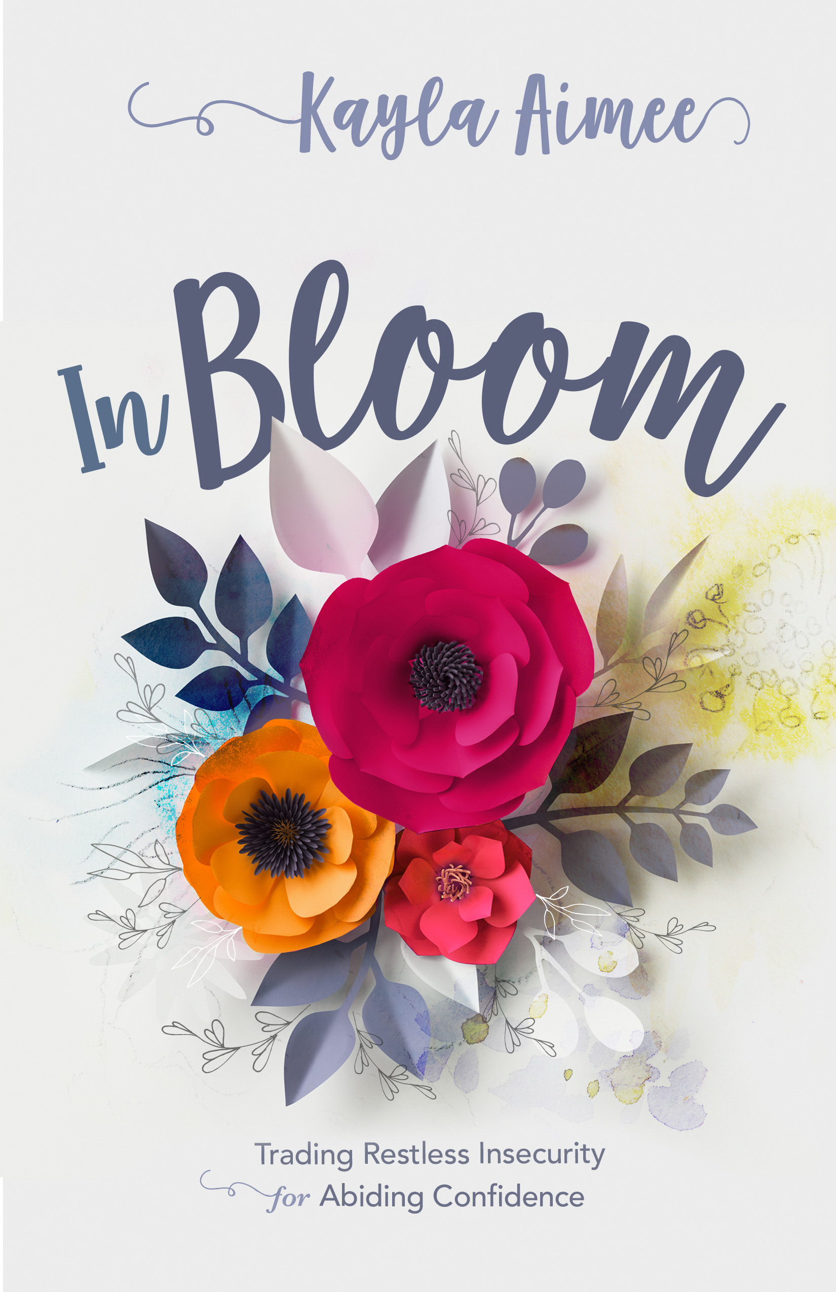 In Bloom By Kayla Aimee (Paperback) 9781433686115