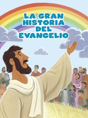 La Gran historia del evangelio By B & H Espa (Paperback)