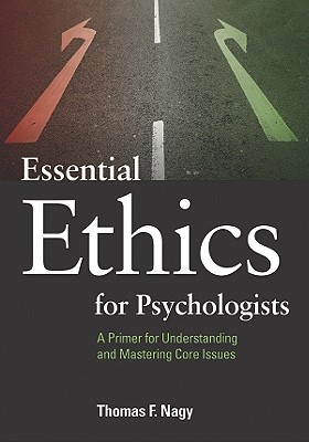 Essential Ethics for Psychologists