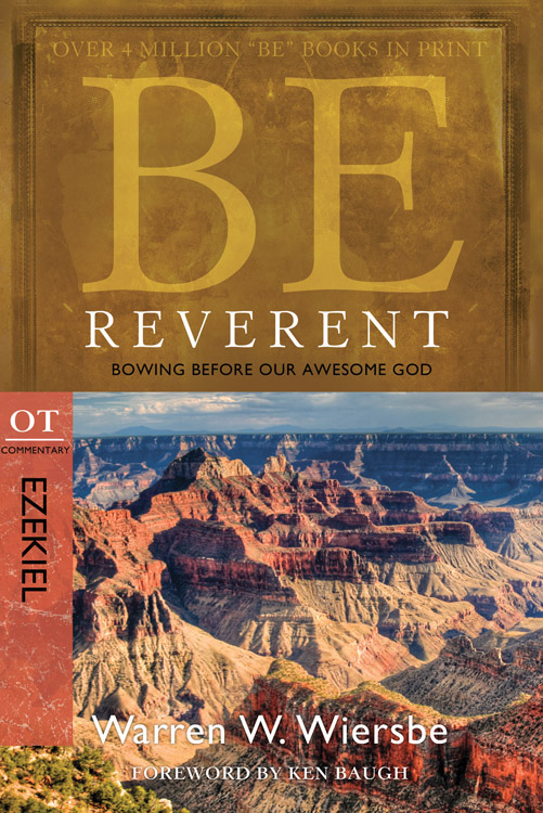 Be Reverent Ezekiel By Warren Wiersbe (Paperback) 9781434700506