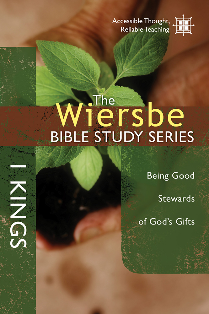 Wiersbe Bible Study Series 1 Kings By Warren W Wiersbe (Paperback)