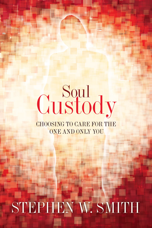 Soul Custody By Stephen W Smith (Paperback) 9781434764720