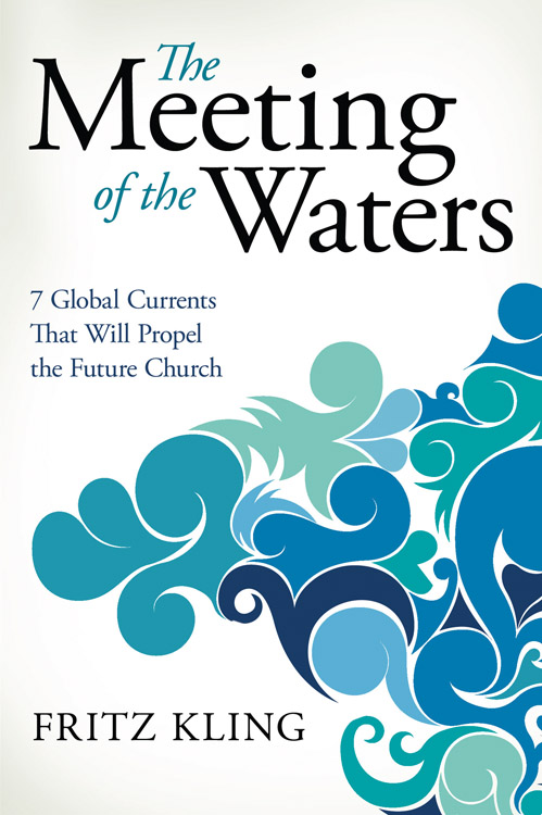 The Meeting of the Waters By Fritz Kling (Paperback) 9781434764843