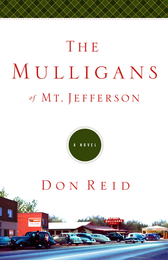 Mulligans Of Mt Jefferson By Don Reid (Paperback) 9781434764942