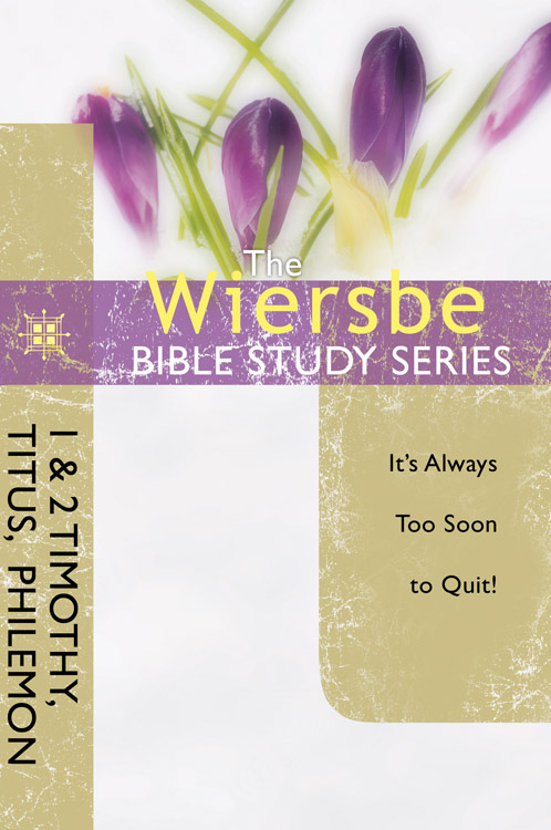 Wiersbe Bible Study Series The 1 2 Tim By Warren W Wiersbe (Paperback)