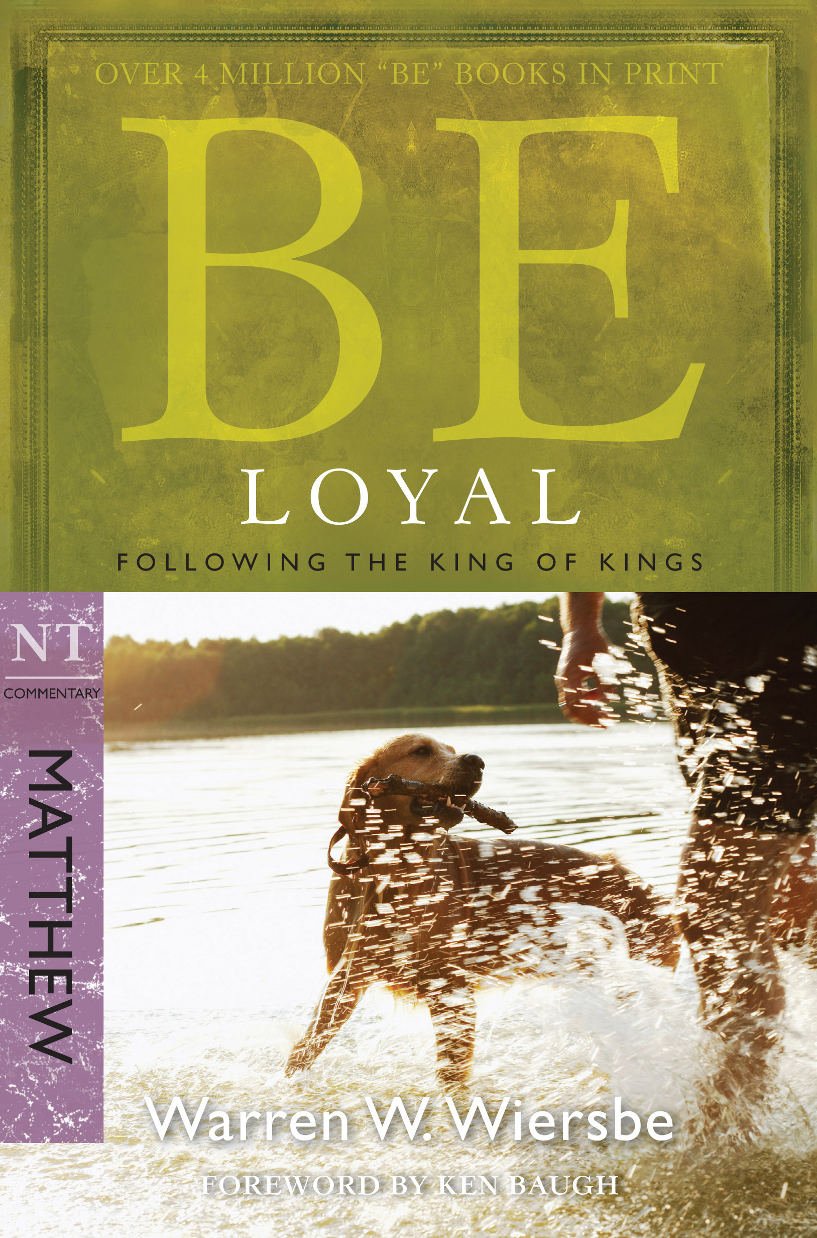 Be Loyal (Matthew)