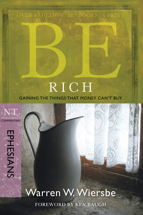 Be Rich Ephesians By Warren Wiersbe (Paperback) 9781434767325