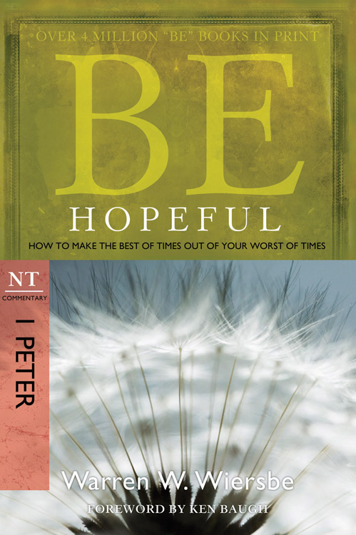 Be Hopeful 1 Peter By Warren W Wiersbe (Paperback) 9781434767431