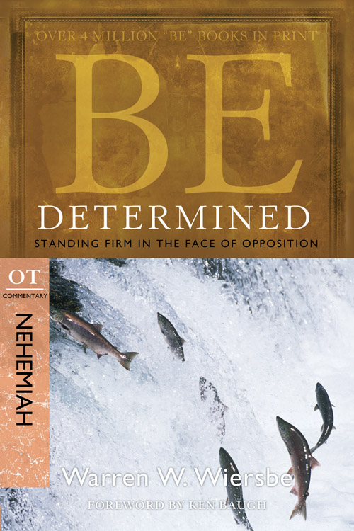 Be Determined Nehemiah By Warren W Wiersbe (Paperback) 9781434767455