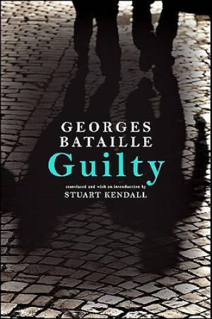 Guilty By Georges Bataille (Paperback) 9781438434629