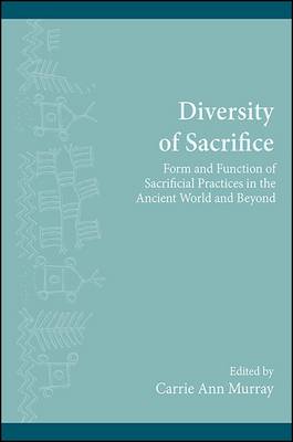 Diversity of Sacrifice By Murray Carrie Ann (Paperback) 9781438459943