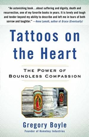 Tattoos On The Heart By Gregory Boyle (Paperback) 9781439153154