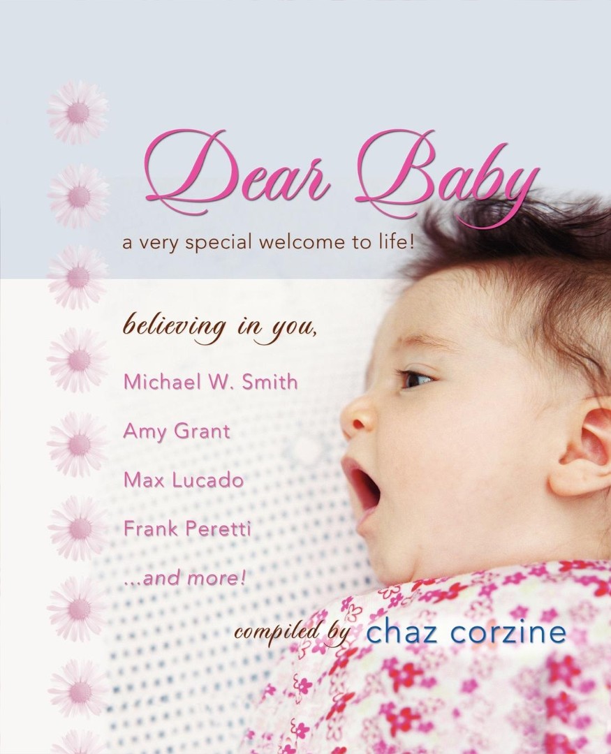 Dear Baby By Chaz Corzine (Paperback) 9781439168448